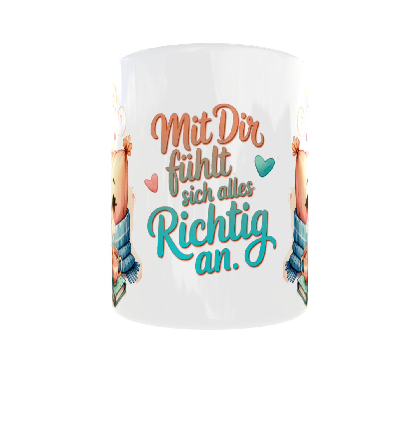 Tasse "Mit dir fühlt sich alles richtig an"