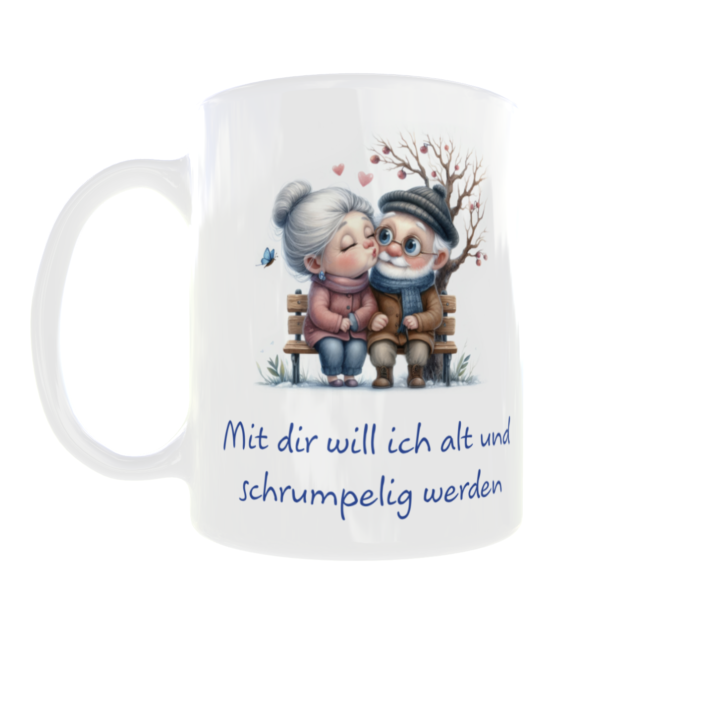 Tasse "Mit dir will ich alt werden"