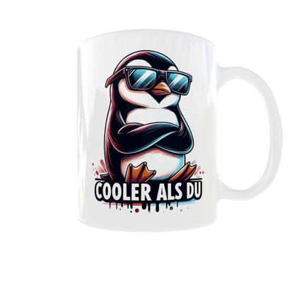 Tasse „Cooler als du“ – lustige Pinguin Tasse beidseitig bedruckt